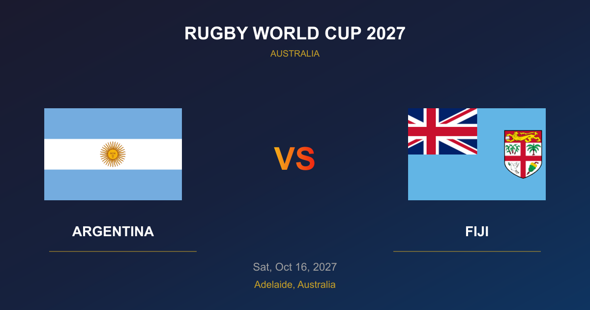 Argentina vs Fiji - Rugby World Cup 2027 - Adelaide